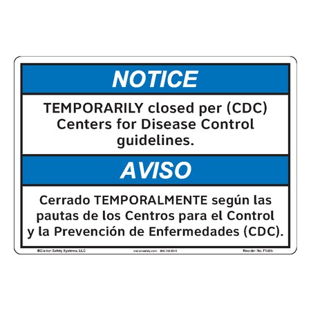 ANSI/ISO Compliant Notice/Temporarily Closed Safety Signs Indoor/Outdoor Aluminum (BE) 10 X 7